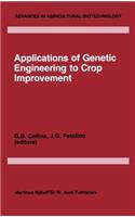 Applications of Genetic Engineering to Crop Improvement