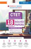 Oswaal CTET (CENTRAL TEACHER ELIGIBILITY TEST) | 18 Previous Solved Papers | Year-wise (2013-2024) | Paper-II (Classes 6 to 8) | Science/Mathematics | For 2025 Exam