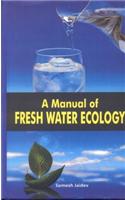 A Manual Of Freshwater Ecology