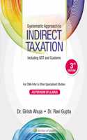 Systematic Approach to Indirect Taxation: Including GST and Customs