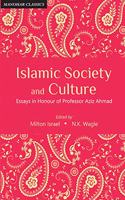 Islamic Society and Culture: Essays in Honour of Professor Aziz Ahmad