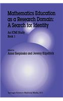 Mathematics Education as a Research Domain: A Search for Identity