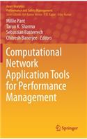 Computational Network Application Tools for Performance Management