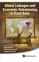 Global Linkages and Economic Rebalancing in East Asia