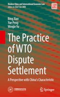 Practice of Wto Dispute Settlement