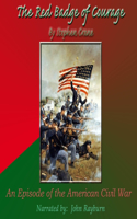 Red Badge of Courage: An Episode of the American Civil War