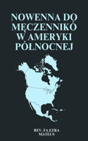 Nowenna do męczennik�w Ameryki P�lnocnej
