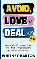 Avoid, Love or Deal With? (2 in 1)