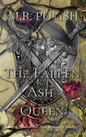 The Fallen Ash Queen