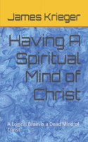 Having A Spiritual Mind of Christ