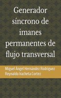 Generador síncrono de imanes permanentes de flujo transversal