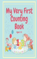 MY VERY FIRST COUNTING BOOK Ages 2-5