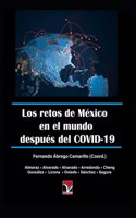 retos de México en el mundo después del COVID-19