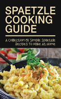 Spaetzle Cooking Guide