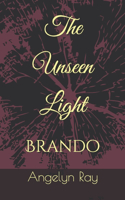 The Unseen Light