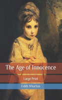 The Age of Innocence: Large Print