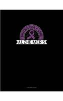 Praying Alzheimers For A Cure: 4 Column Ledger