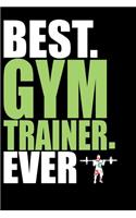 Best Gym Trainer Ever