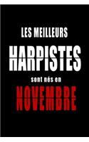 Les Meilleurs Harpistes sont nés en Novembre carnet de notes
