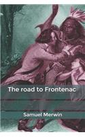 The road to Frontenac