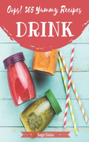 Oops! 365 Yummy Drink Recipes