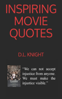 Inspiring Movie Quotes