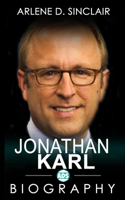 Jonathan Karl: The Inspiring Biography