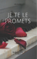 Je te le promets