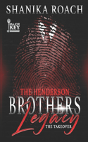 Henderson Brothers Legacy