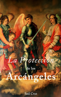 Protección de los Arcángeles
