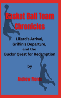 Basket Ball Team Chronicles