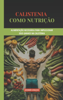 Calistenia Como Nutrição