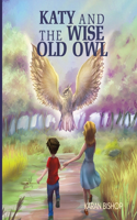 Katy and the Wise Old Owl
