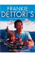Frankie Dettori’s Italian Family Cookbook