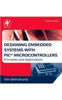 Designing Embedded Systems with PIC Microcontrollers