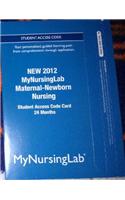 NEW MyLab Nursing -- Access Card -- for Maternal -Newborn Nursing (24-month access)