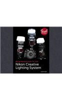 Introduction to the Nikon Creative Lighting System, An