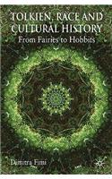 Tolkien, Race and Cultural History