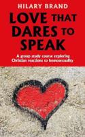 Love That Dares To Speak
