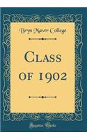Class of 1902 (Classic Reprint)