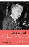 Edna Ferber's Hollywood