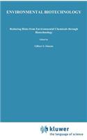 Environmental Biotechnology: Reducing Risks from Environmental Chemicals (Basic Life Sciences, Vol 45)