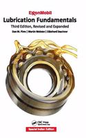 Lubrication Fundamentals, Revised and Expanded, 3rd Edition (Revised and Expanded) (Special Indian Edition-2019)