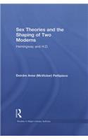 Sex Theories and the Shaping of Two Moderns