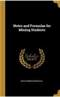 Notes and Formulae for Mining Students