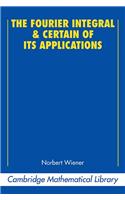 Fourier Integral and Certain of Its Applications