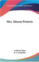 Mrs. Maxon Protests