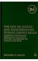 Fate of Justice and Righteousness during David's Reign