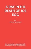 A Day in the Death of Joe Egg