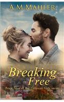 Breaking Free